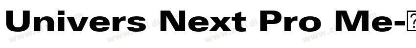 Univers Next Pro Me字体转换 Univers Next Pro Me字体转换